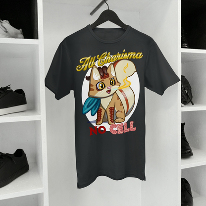 Bennie the Dragonborn Barbarian "All Charisma, No Cell" T-Shirt
